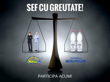 Sef cu greutate - Castiga greutatea ta si a sefului tau in apa Izvorul Minunilor!