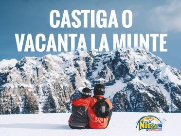 CONCURS: Castiga o vacanta la munte cu National FM