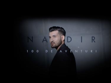 100 de aventuri, noul single Nadir, inspirat din viata sa